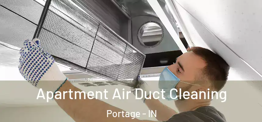  Apartment Air Duct Cleaning Portage - IN