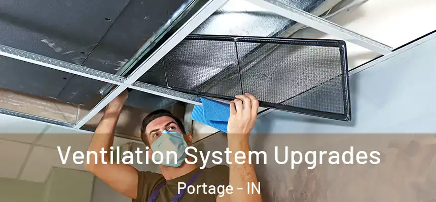  Ventilation System Upgrades Portage - IN